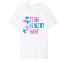 Load image into Gallery viewer, Funny shirts V-neck Tank top Hoodie sweatshirt usa uk au ca gifts for Team Healthy Baby Shirt | Future Parents Baby Shower Gift 1322228