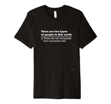 Load image into Gallery viewer, Funny shirts V-neck Tank top Hoodie sweatshirt usa uk au ca gifts for There are Two Types of People in this World IntelligentShirt 1621196