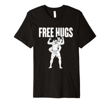 Load image into Gallery viewer, Funny shirts V-neck Tank top Hoodie sweatshirt usa uk au ca gifts for Jiu Jitsu Shirt - Free Hugs Jiu Jitsu T-Shirt 1397581