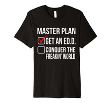 Load image into Gallery viewer, Funny shirts V-neck Tank top Hoodie sweatshirt usa uk au ca gifts for Funny Ed.D. Doctor of Education Degree Graduation Gift Women 1812492