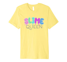 Load image into Gallery viewer, Funny shirts V-neck Tank top Hoodie sweatshirt usa uk au ca gifts for Slime Queen T Shirt Cute Slime Shirts for Girls Kids Gift 2919161