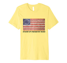 Load image into Gallery viewer, Stand Up For Betsy Ross 1776 American Flag T-Shirt Premium T-Shirt 790490
