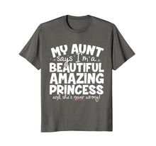 Load image into Gallery viewer, Funny Princess T-Shirt Unique Gift For Niece From Auntie