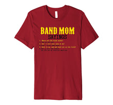Load image into Gallery viewer, Funny shirts V-neck Tank top Hoodie sweatshirt usa uk au ca gifts for Band Mom Sayings Funny for Women Mothers Gift Premium T-Shirt 2163335
