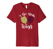 Load image into Gallery viewer, Funny shirts V-neck Tank top Hoodie sweatshirt usa uk au ca gifts for I Go Both Ways Red and White Wine Lover Funny Wino Premium T-Shirt 1659491