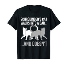 Load image into Gallery viewer, Funny shirts V-neck Tank top Hoodie sweatshirt usa uk au ca gifts for Funny Physicist Quote Schroedingers Cat Physics T-Shirt 963967