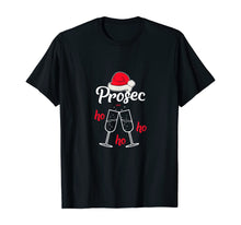 Load image into Gallery viewer, Funny shirts V-neck Tank top Hoodie sweatshirt usa uk au ca gifts for Prosec HoHoHo Prosecco Ho Ho Ho HoHo Ho Christmas Gifts Gift T-Shirt 1100366