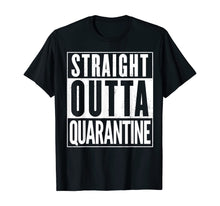 Load image into Gallery viewer, Straight Outta Quarantine Distressed Funny TShirt373738