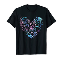 Load image into Gallery viewer, Physical Therapist Gift Heart PT Physical Therapy T-Shirt