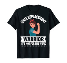 Load image into Gallery viewer, Knee Replacement Warrior Knee Surgery Recovery Get Well Gift TShirt253788