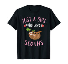 Load image into Gallery viewer, Funny shirts V-neck Tank top Hoodie sweatshirt usa uk au ca gifts for Cute Sloth Graphic T-Shirt Gift Just a Girl Who Loves Sloths T-Shirt 51542