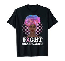 Load image into Gallery viewer, Fight Breast Cancer Awareness Shirts Black Women Shirt Gifts T-Shirt 60959