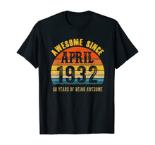 Load image into Gallery viewer, Vintage Retro April 1932 88th Birthday Gifts 88 Yrs Old TShirt355791