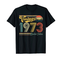 Load image into Gallery viewer, 47 Years Old Gift Vintage 1973 Limited Edition 47th Birthday TShirt402610