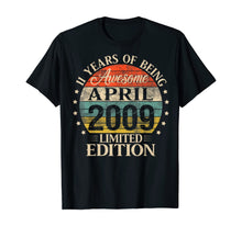 Load image into Gallery viewer, 11 Year Old Gifts April 2009 Limited Edition 11th Birthday TShirt396646
