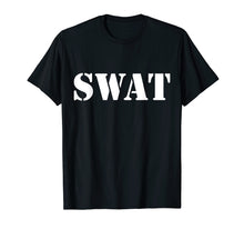 Load image into Gallery viewer, Funny shirts V-neck Tank top Hoodie sweatshirt usa uk au ca gifts for SWAT Team T-Shirt 3831563