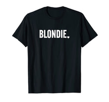 Load image into Gallery viewer, Womens Blondie T-Shirt, Blondie And Brownie Bff Shirts