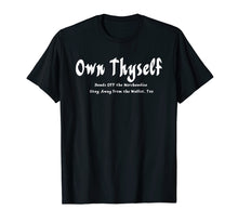 Load image into Gallery viewer, Funny shirts V-neck Tank top Hoodie sweatshirt usa uk au ca gifts for Own Thyself MGTOW Man Shirt for Males Hands Off Merchandise 1584638