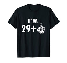 Load image into Gallery viewer, Funny shirts V-neck Tank top Hoodie sweatshirt usa uk au ca gifts for Funny 30th Birthday Gifts Shirt I'm 29 Plus 1 Middle Finger 2552303