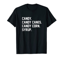 Load image into Gallery viewer, Funny shirts V-neck Tank top Hoodie sweatshirt usa uk au ca gifts for Candy. Candy Canes. Candy Corn. Syrup. Christmas Shirt 2018722