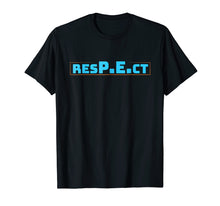 Load image into Gallery viewer, Funny shirts V-neck Tank top Hoodie sweatshirt usa uk au ca gifts for RESPECT PE- Physical Education T-Shirt 1474609