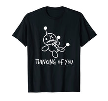 Load image into Gallery viewer, Funny shirts V-neck Tank top Hoodie sweatshirt usa uk au ca gifts for Thinking of You Voodoo Doll Shirt 300716
