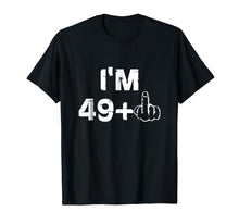 Load image into Gallery viewer, Funny shirts V-neck Tank top Hoodie sweatshirt usa uk au ca gifts for Funny cute 50th Birthday T-Shirt I am 49+1 Birthday Gift 494825