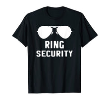 Load image into Gallery viewer, Ring Security T-Shirt Bearer Wedding Gift Shirt