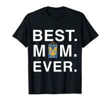 Load image into Gallery viewer, Funny shirts V-neck Tank top Hoodie sweatshirt usa uk au ca gifts for Tigres UANL Best Mom Ever Mothers Day Gift T-Shirt FC 2232547