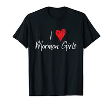 Load image into Gallery viewer, Funny shirts V-neck Tank top Hoodie sweatshirt usa uk au ca gifts for I Love Heart Mormon Girls Funny LDS T-Shirt 1985768