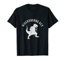 Load image into Gallery viewer, Funny shirts V-neck Tank top Hoodie sweatshirt usa uk au ca gifts for Hikeasaurus Rex Funny Dinosaur T Rex Hiking T-Shirt 1016285