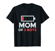 Load image into Gallery viewer, Mom of 2 Boys Shirt Gift from Son Mothers Day Birthday Women