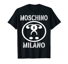 Load image into Gallery viewer, Funny shirts V-neck Tank top Hoodie sweatshirt usa uk au ca gifts for Moschino-Milano Shirts 172590