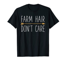 Load image into Gallery viewer, Funny shirts V-neck Tank top Hoodie sweatshirt usa uk au ca gifts for Farm Hair Don't Care T Shirt Farming Farmer Men Women Gifts 210107