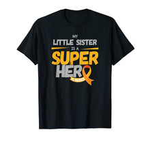 Load image into Gallery viewer, Funny shirts V-neck Tank top Hoodie sweatshirt usa uk au ca gifts for My Little Sister is a Super Hero MS Warrior - Awareness Day 3250183