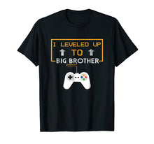 Load image into Gallery viewer, Funny shirts V-neck Tank top Hoodie sweatshirt usa uk au ca gifts for I Leveled Up To Big Brother Pregnancy Announcement Tshirt 847356