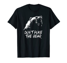 Load image into Gallery viewer, Funny shirts V-neck Tank top Hoodie sweatshirt usa uk au ca gifts for Don't Poke The Bear T-Shirt 1274419
