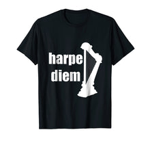 Load image into Gallery viewer, Funny shirts V-neck Tank top Hoodie sweatshirt usa uk au ca gifts for Harpe Diem harp tshirt funny gifts for harpists 1398487
