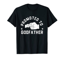 Load image into Gallery viewer, Mens Promoted To Godfather est 2019 t shirt Fathers Day Gifts 230263