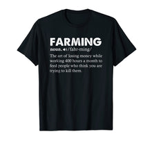 Load image into Gallery viewer, Funny shirts V-neck Tank top Hoodie sweatshirt usa uk au ca gifts for Farming Definition T-Shirt - Funny Farmer Gift For Men Women 386216