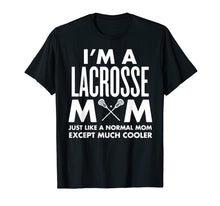 Load image into Gallery viewer, Funny shirts V-neck Tank top Hoodie sweatshirt usa uk au ca gifts for Lacrosse Shirt - Lacrosse Mom T-shirt 735783