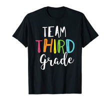 Load image into Gallery viewer, Team 3rd Third Grade Teacher Back To School Shirt Top
