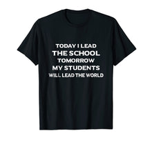 Load image into Gallery viewer, Funny shirts V-neck Tank top Hoodie sweatshirt usa uk au ca gifts for Education Shirts for School Principal. Inspirational Gifts 623890
