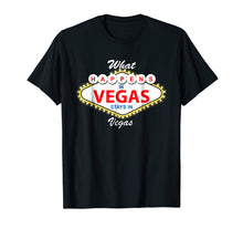Load image into Gallery viewer, Funny shirts V-neck Tank top Hoodie sweatshirt usa uk au ca gifts for What Happens in Vegas Stays in Vegas Vacation T-Shirt 884927