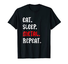 Load image into Gallery viewer, Funny shirts V-neck Tank top Hoodie sweatshirt usa uk au ca gifts for Eat Sleep Metal Repeat Gift Fan Lover Musicians Rockers Tee 2358507