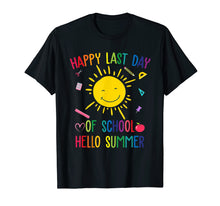 Load image into Gallery viewer, Funny shirts V-neck Tank top Hoodie sweatshirt usa uk au ca gifts for Happy Last Day Of School Teacher Boys Girls Kids Shirt Gift 297569