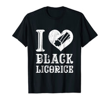 Load image into Gallery viewer, Funny shirts V-neck Tank top Hoodie sweatshirt usa uk au ca gifts for I Love Black Licorice TShirt - Funny Candy Humor 1271523