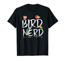 Load image into Gallery viewer, Funny shirts V-neck Tank top Hoodie sweatshirt usa uk au ca gifts for Bird Nerd T-Shirt Cute Bird Lover Bird Watching Tee 665774