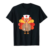 Load image into Gallery viewer, Funny shirts V-neck Tank top Hoodie sweatshirt usa uk au ca gifts for Thanksgiving T-Shirt for Nurses : Funny Turkey Tee 1267851