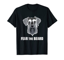Load image into Gallery viewer, Funny shirts V-neck Tank top Hoodie sweatshirt usa uk au ca gifts for Dog Meme Fear the Beard Mini Schnauzer Dog T Shirt 1655311